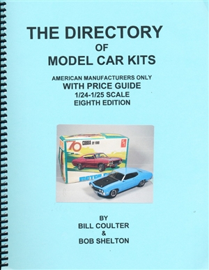 The Directory / Price Guide of 1/25 and 1/24 kits by US manufacturers by Bill Coulter & Bob Shelton Eighth Edition 2020<br><span style="color: rgb(255, 0, 0);">Back in Stock!</span>