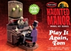 Haunted Manor "Play It Again Tom" (1/12) (fs)