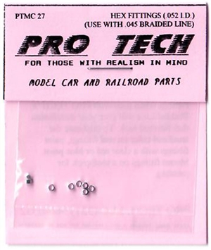 Pro Tech Hex Fittings for .045 Braided Line