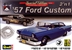 1957 Ford Custom Sedan  (2 'n 1) Special Edition (1/25) (fs)